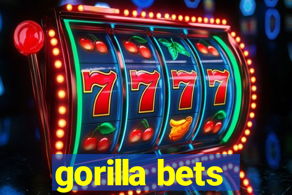 gorilla bets